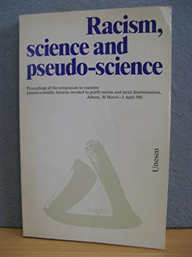 Racism, Science and Pseudo-Science: Proceedings of the Symposium to ...