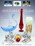 Fostoria Glass: Scarce, Unique, and Whimsies