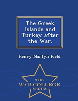 The Greek Islands and Turkey After the War