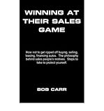 By CARR, BOB WINNING AT THEIR SALES GAME Paperback - November 2004