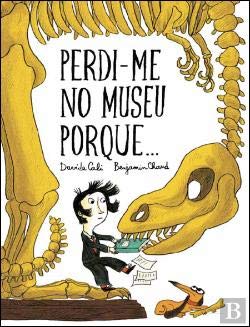 Perdi-me no Museu Porque... [Portuguese] 9898868066 Book Cover