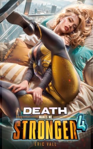 Cover of Death Makes Me Stronger 4