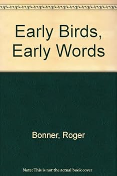 Hardcover Early Birds, Early Words Book