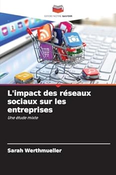 L'impact des réseaux sociaux sur les entreprises (French Edition)