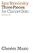 Stravinsky: 3 Pieces for Solo Clarinet
