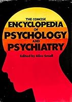 The Concise Encyclopedia of Psychology and Psychiatry 0531013324 Book Cover