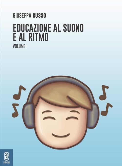 Educazione al suono e al ritmo Vol 1 méthode rythme solfège débutant