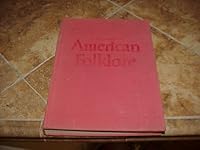 THE LIFE TREASURY OF AMERICAN FOLKLORE. Including a Comprehensive Guide to persons, Places and Events. B0010HSSGU Book Cover