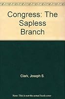 Congress, the Sapless Branch B000WTRTLC Book Cover