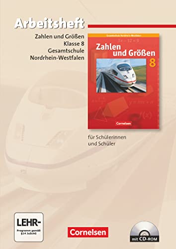 Zahlen und Größen - Kernlehrpläne Gesamtschule Nordrhein-Westfalen - 8. Schuljahr: Arbeitsheft mit eingelegten Lösungen und CD-ROM