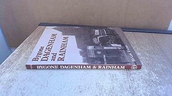 Hardcover Dagenham and Rainham (Bygone Series) Book