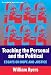 Teaching the Personal and the Political: Essays on Hope and Justice (Teaching for Social Justice, 11) (Teaching for Social Justice (Paperback))