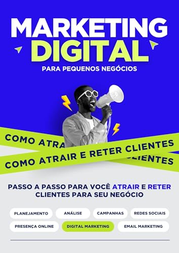 Marketing digital para pequenos negócios: Domine o marketing digi...