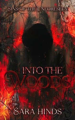 Into the Woods: Devil's Night Novella (Sins of the Unforeseen)