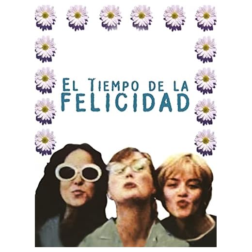 El tiempo de la felicidad