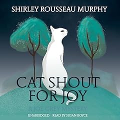 Cat Shout for Joy Audiolibro Por Shirley Rousseau Murphy arte de portada