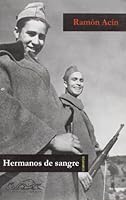 Hermanos De Sangre/ Blood Brothers (Voces Literatura/ Voices Literature) 8495642913 Book Cover