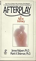 Afterplay: A Key to Intimacy 0812825721 Book Cover