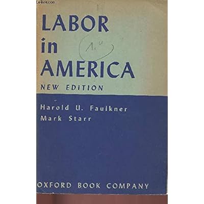 Labor in America- New edition 1955