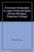 A Concise Introduction to Logic Hurley Abridged 0495419516 Book Cover