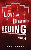 Love and Death in Beijing (A Love and Death & Political Espionage Novel)