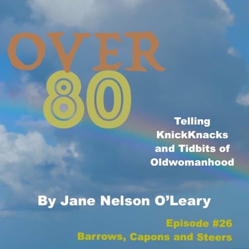 Over 80 #26 Barrows, Capons and Steers