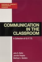 Communication in the Classroom: A Collection of GIFTS 131910925X Book Cover