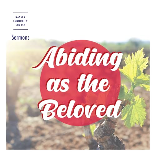 Rod Edwards - 15 Mar 2026 - Abiding as the Beloved: The Father