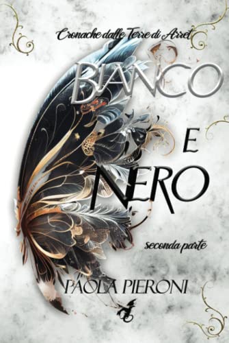 Bianco e Nero: seconda parte