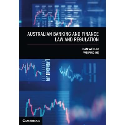 Australian Banking and Finance Law and Regulation