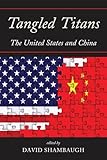 Tangled Titans: The United States and China