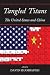 Tangled Titans: The United States and China