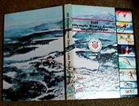 Xiii Olympic Winter Games, Lake Placid, 1980 0960298827 Book Cover