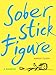 Sober Stick Figure: A Memoir