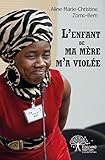 L'enfant de ma mère m'a violée