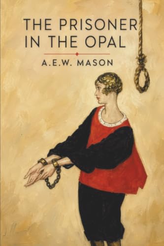 The Prisoner in the Opal
