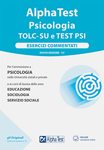 Formato: Libro in brossura Alpha Test. Psicologia. TOLC. Esercizi commentati