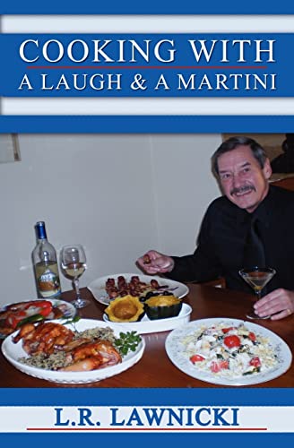 Cooking with a Laugh and a Martini