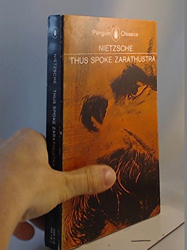 Thus Spoke Zarathustra: A Book For Everyone And Nobody