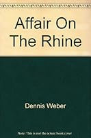 Affair on the Rhine 0843909064 Book Cover