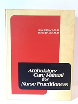 Hardcover Ambulatory care manual for nurse practitioners Book