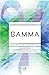 Produktbild Gamma: Exploring Euler's Constant (Princeton Science Library)