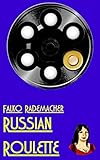 Russian Roulette. A Lisa Becker Short Mystery (English Edition)