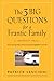 Produktbild The Three Big Questions for a Frantic Family: A Leadership Fable About Restoring Sanity To The Most Important Organization In Your Life (J-B Lencioni Series)