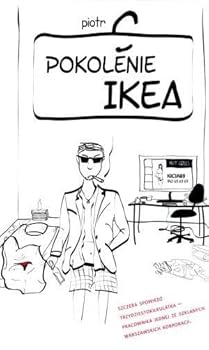Pokolenie Ikea - Book #1 of the Pokolenie Ikea