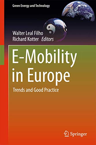 E-Mobility in Europe: Trends and Good Practice (Green Energy and