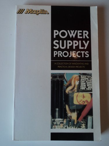 Power Supply Projects (Maplin Projects S.) view 2