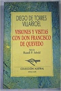 Paperback Visiones y visitas con Don Francisco de Quevedo (Spanish Edition) [Spanish] Book