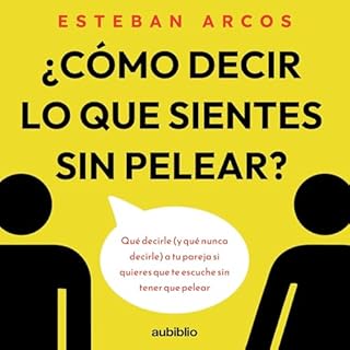 Diseño de la portada del título &iquest;C&oacute;mo decir lo que sientes sin pelear?