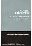  Los Limites Del Crecimiento Economico De Mexic